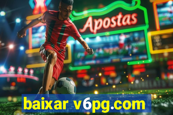 baixar v6pg.com